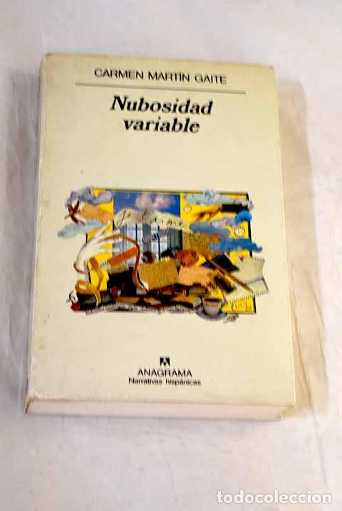 Libros: Nubosidad variable: Mart&iacute;n Gaite, Carmen.- Mart&iacute;n Gaite, Carmen