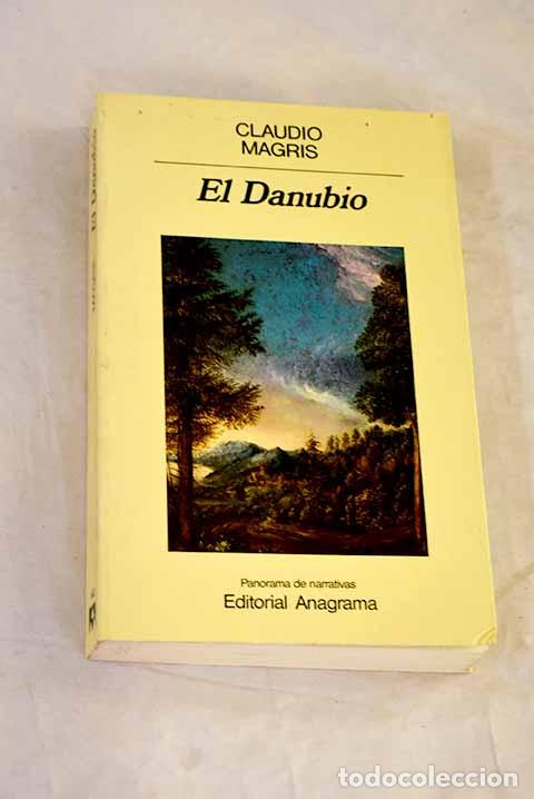 Libros: El Danubio: Magris, Claudio.- Magris, Claudio