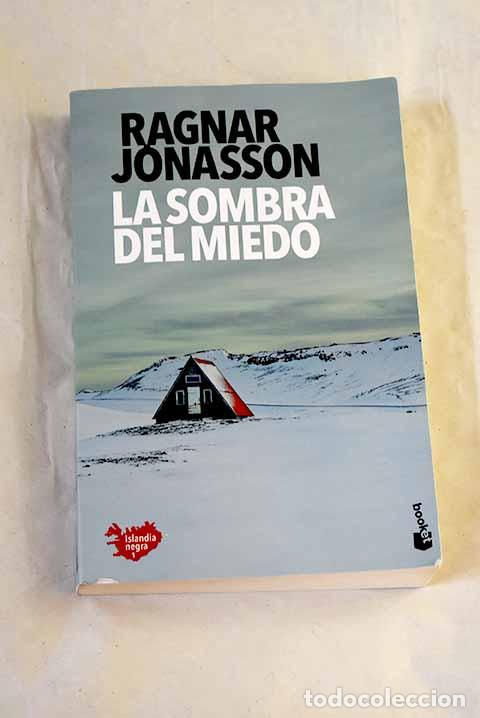 Livros em segunda m&atilde;o: La sombra del miedo: Ragnar J&oacute;nasson.- Ragnar J&oacute;nasson