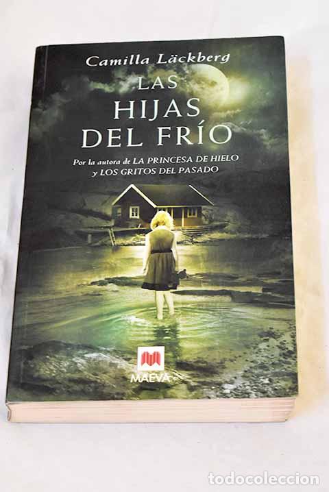 Livros em segunda m&atilde;o: Las hijas del fr&iacute;o: Lackberg, Camilla.- Lackberg, Camilla