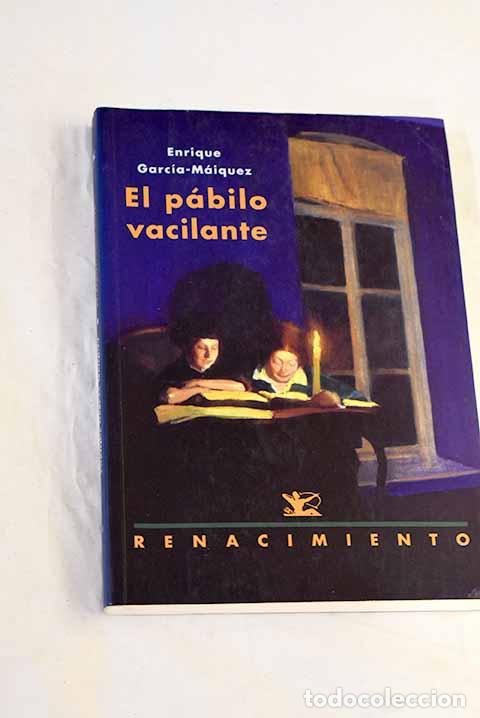 Livros em segunda m&atilde;o: El p&aacute;bilo vacilante: (rayos y truenos, 2008-2011).- Garc&iacute;a-M&aacute;iquez, Enrique