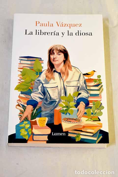 Livros em segunda m&atilde;o: La librer&iacute;a y la diosa.- V&aacute;zquez, Paula