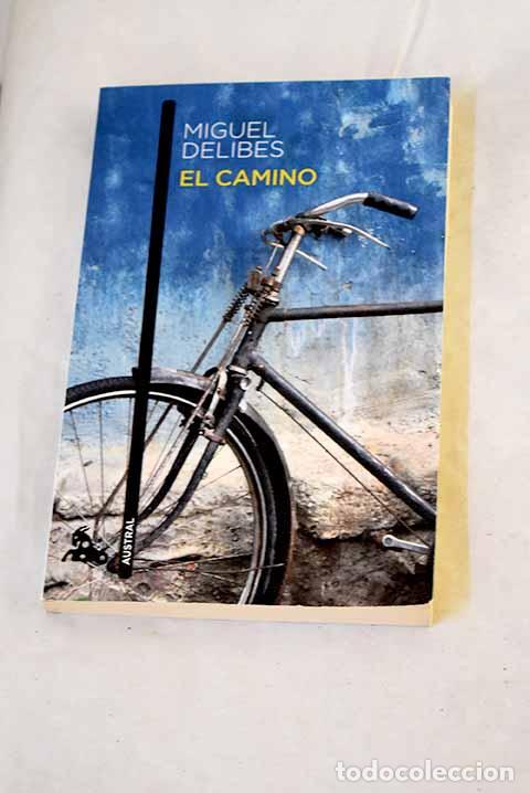 Livros em segunda m&atilde;o: El camino: Delibes, Miguel.- Delibes, Miguel
