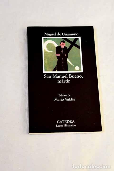 books: San Manuel Bueno, m&aacute;rtir.- Unamuno, Miguel de