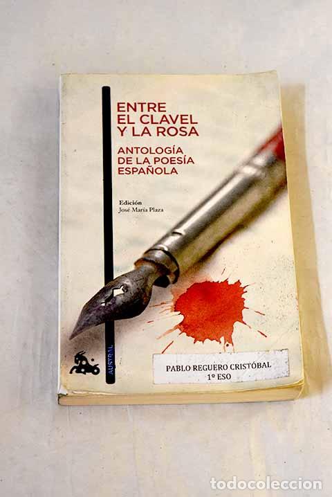 books: Entre el clavel y la rosa: antolog&iacute;a de la poes&iacute;a espa&ntilde;ola