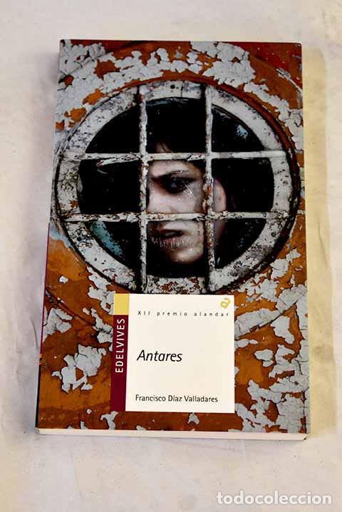 books: Antares: D&iacute;az Valladares, Francisco.- D&iacute;az Valladares, Francisco