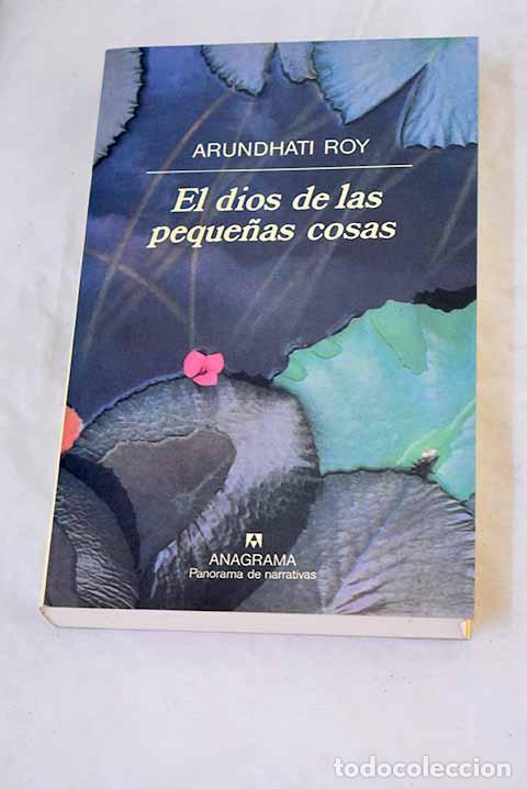books: El dios de las peque&ntilde;as cosas.- Roy, Arundhati