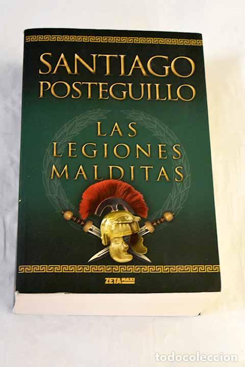 books: Las legiones malditas.- Posteguillo, Santiago