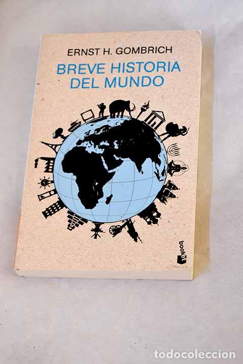 books: Breve historia del mundo.- Gombrich, Ernst H.