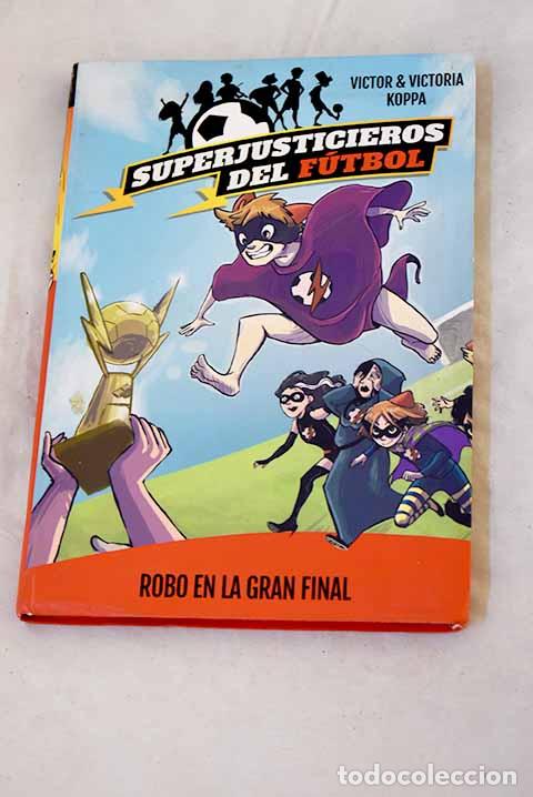 books: Robo en la gran final.- Koppa, Victor