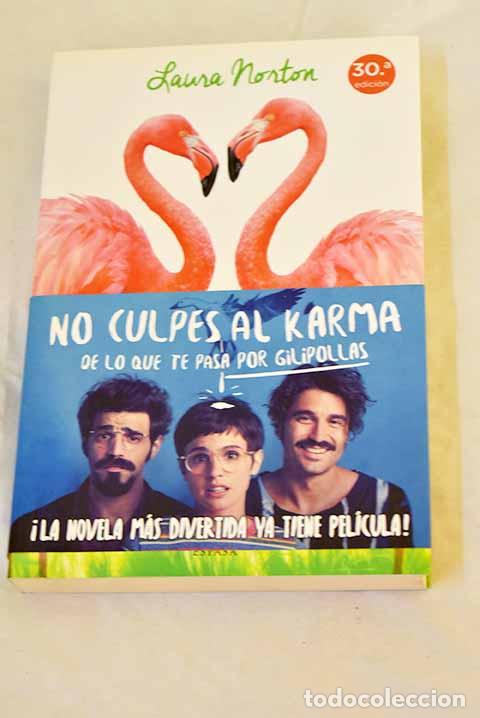 Livros em segunda m&atilde;o: No culpes al karma de lo que te pasa por gilipollas.- Norton, Laura