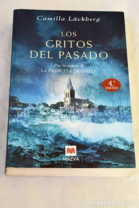 Livros em segunda m&atilde;o: Los gritos del pasado.- Lackberg, Camilla