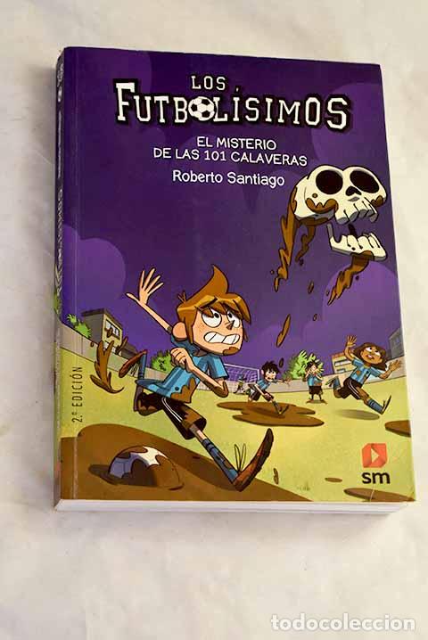 Livros em segunda m&atilde;o: El misterio de las 101 calaveras.- Santiago, Roberto