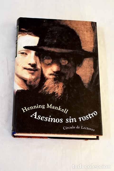 B&uuml;cher: Asesinos sin rostro: Mankell, Henning.- Mankell, Henning