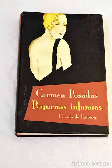 B&uuml;cher: Peque&ntilde;as infamias: Posadas, Carmen.- Posadas, Carmen