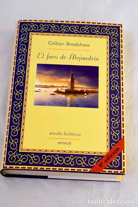 Livros em segunda m&atilde;o: El faro de Alejandr&iacute;a.- Bradshaw, Gillian