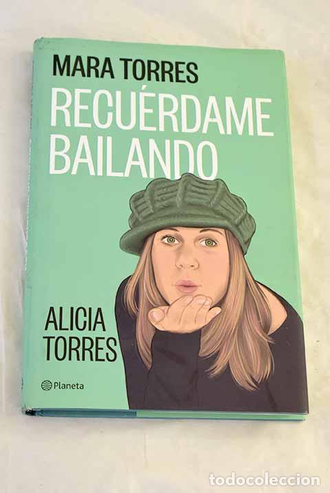 Livros em segunda m&atilde;o: Recu&eacute;rdame bailando: Torres, Mara.- Torres, Mara