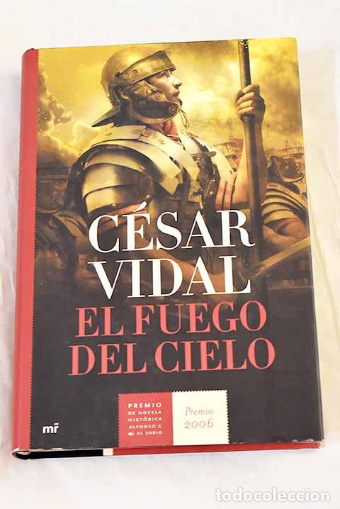 Livros em segunda m&atilde;o: El fuego del cielo: Vidal, C&eacute;sar.- Vidal, C&eacute;sar