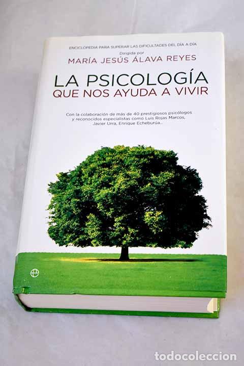 Libri di seconda mano: La psicolog&iacute;a que nos ayuda a vivir: enciclopedia para superar las dificultades del d&iacute;a a d&iacute;a