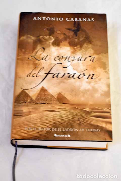Libri di seconda mano: La conjura del fara&oacute;n.- Cabanas, Antonio