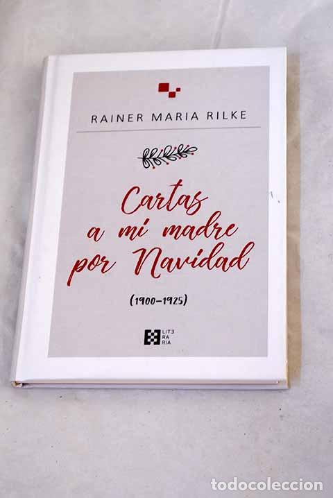 Libri di seconda mano: Cartas a mi madre por Navidad, 1900-1925.- Rilke, Rainer Maria