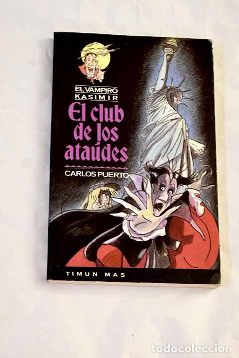 Libri di seconda mano: El club de los ata&uacute;des.- Puerto, Carlos
