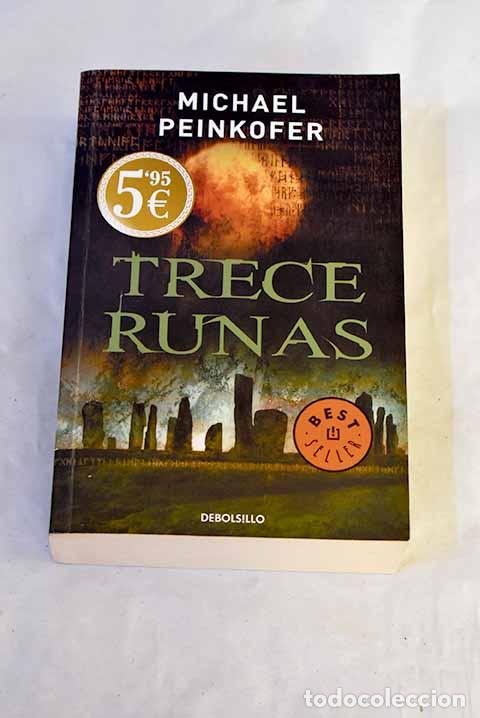 Libri di seconda mano: Trece runas: Peinkofer, Michael.- Peinkofer, Michael