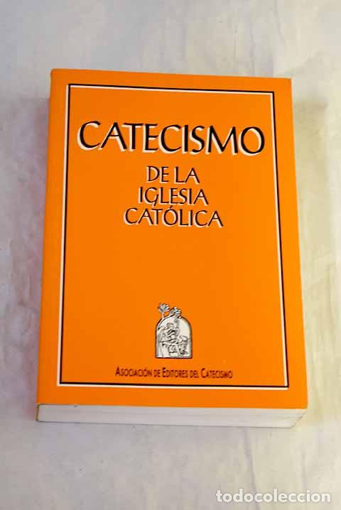 B&uuml;cher: Catecismo de la Iglesia Cat&oacute;lica