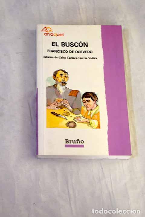 B&uuml;cher: La vida del Busc&oacute;n: Quevedo y Villegas, Francisco de.- Quevedo y Villegas, Francisco de
