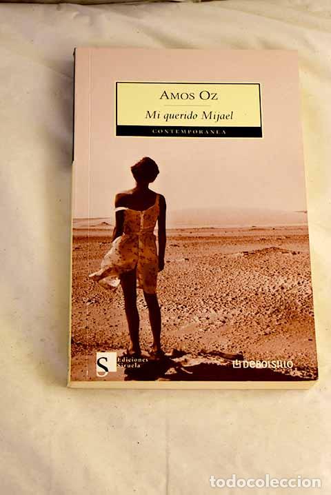 books: Mi querido Mijael: Oz, Amos.- Oz, Amos