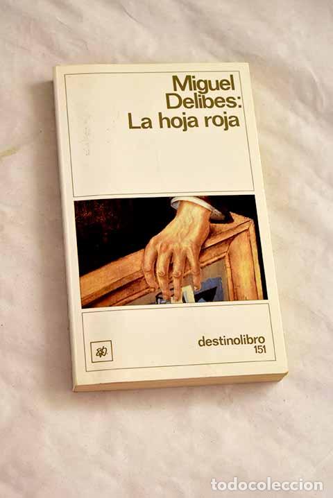 books: La hoja roja: Delibes, Miguel.- Delibes, Miguel