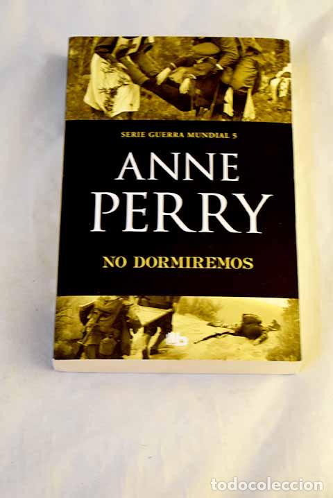 books: No dormiremos: Perry, Anne.- Perry, Anne