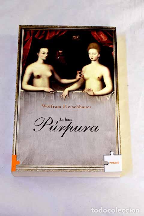 B&uuml;cher: La l&iacute;nea p&uacute;rpura: Fleischhauer, Wolfram.- Fleischhauer, Wolfram