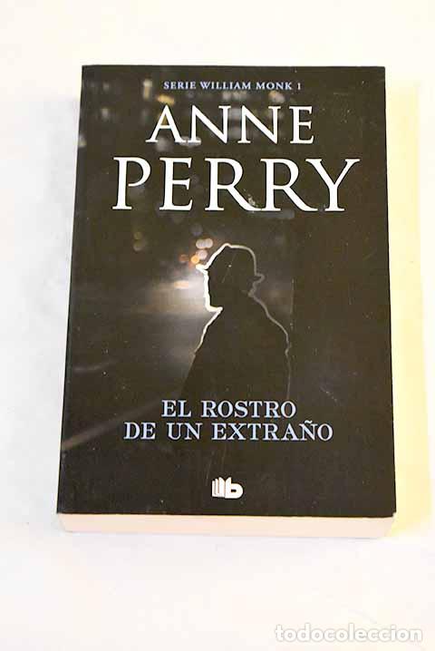 B&uuml;cher: El rostro de un extra&ntilde;o.- Perry, Anne