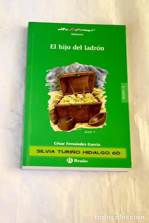 Libros: El hijo del ladr&oacute;n: Fern&aacute;ndez Garc&iacute;a, C&eacute;sar.- Fern&aacute;ndez Garc&iacute;a, C&eacute;sar
