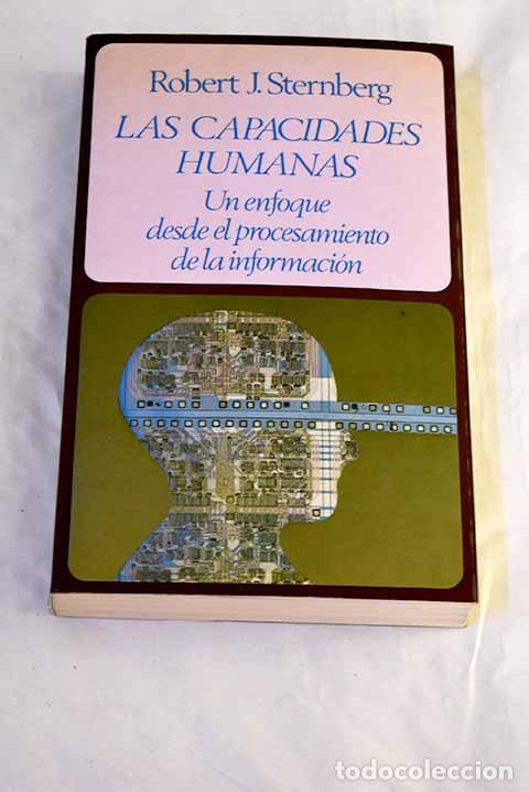 Libros: Las capacidades humanas: un enfoque desde el procesamiento de la informaci&oacute;n