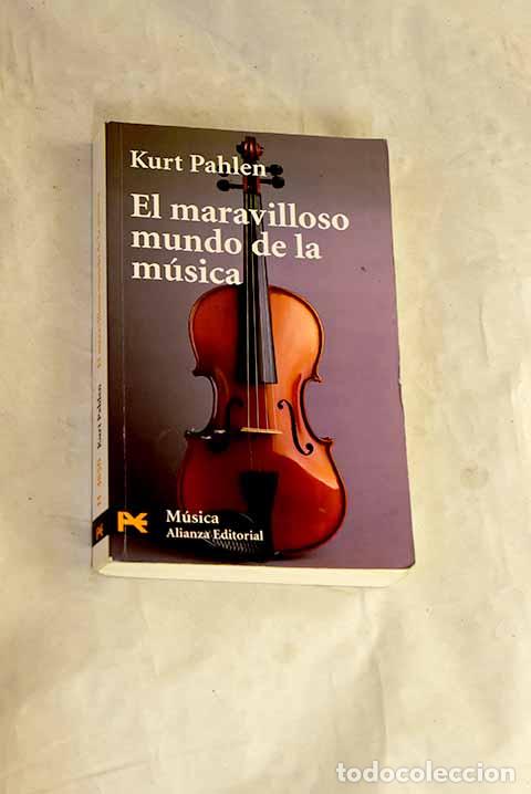 Libros: El maravilloso mundo de la m&uacute;sica : un alegre viaje de descubrimientos al mundo musical