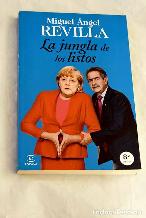 Libros: La jungla de los listos.- Revilla Roiz, Miguel &Aacute;ngel