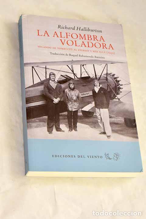 books: La alfombra voladora: volando de Tombuct&uacute; al Everest y m&aacute;s all&aacute;, 1930.- Halliburton, Richard