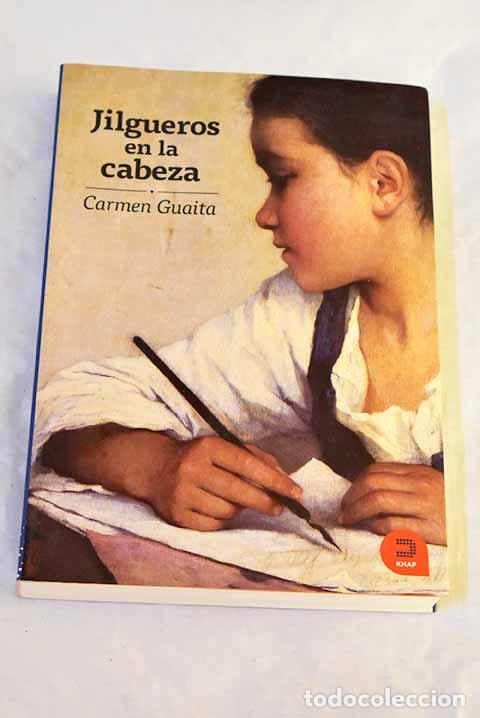 books: Jilgueros en la cabeza.- Guaita, Carmen