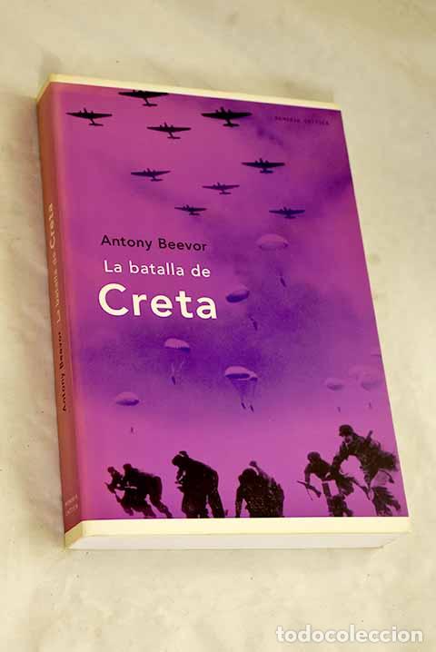 Libros: La batalla de Creta: Beevor, Antony.- Beevor, Antony