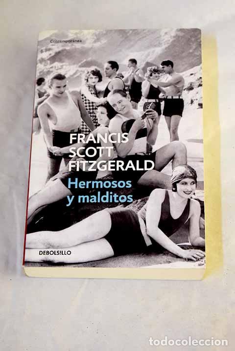 Libros: Hermosos y malditos: Fitzgerald, Francis Scott.- Fitzgerald, Francis Scott