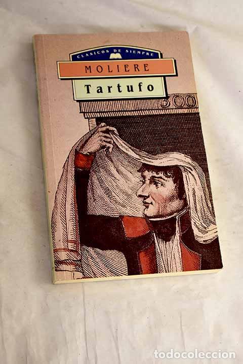 Libros: Tartufo: Moliere: M. E..- Moliere