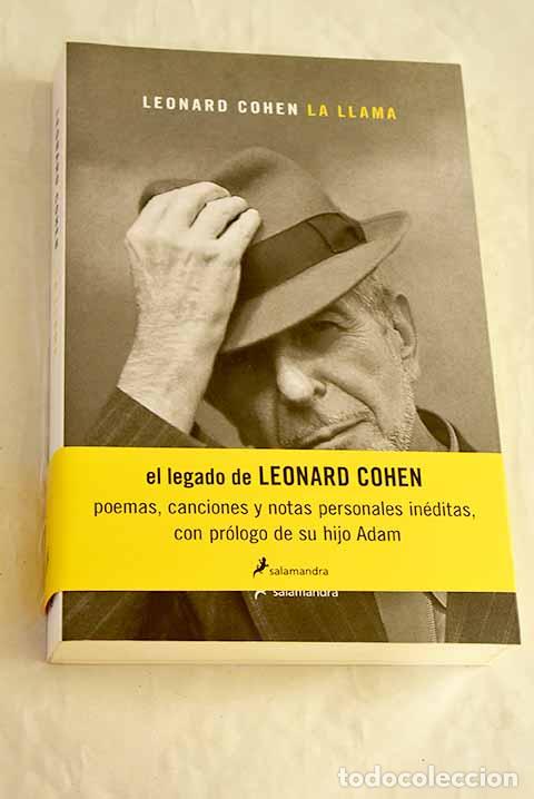 Libros: La llama: poemas, letras de las canciones, cuadernos, dibujos.- Cohen, Leonard