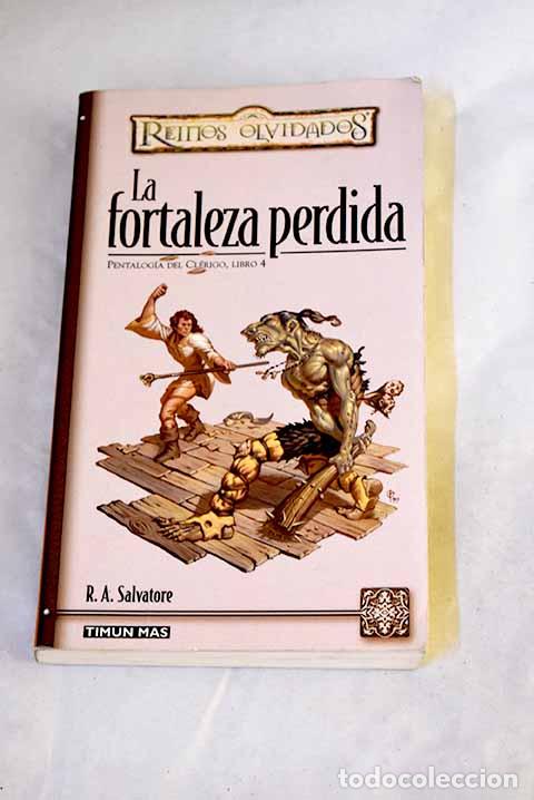 B&uuml;cher: La fortaleza perdida.- Salvatore, R. A.