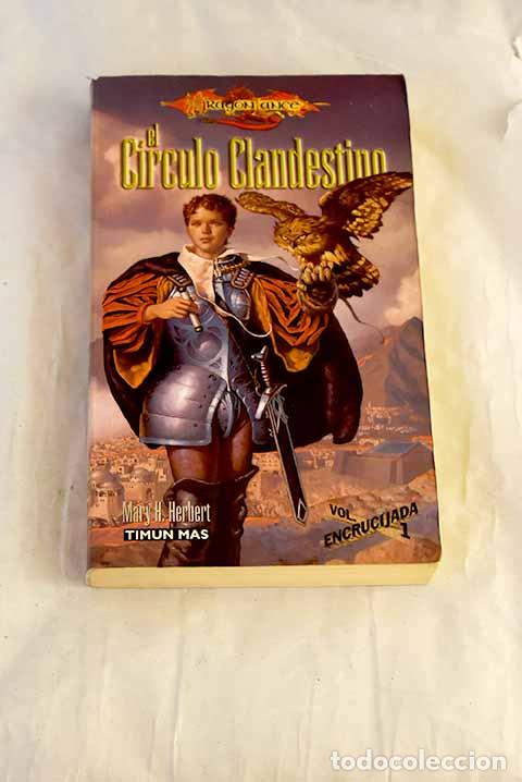 B&uuml;cher: El c&iacute;rculo clandestino.- Herbert, Mary H.