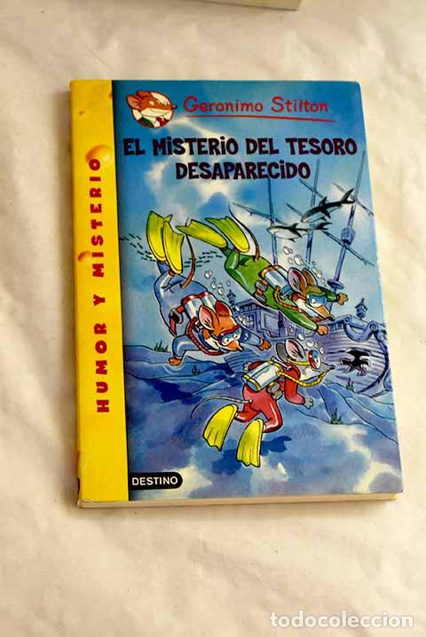 B&uuml;cher: El misterio del tesoro desaparecido.- Stilton, Geronimo