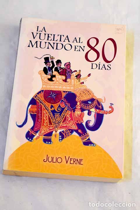 B&uuml;cher: La vuelta al mundo en 80 d&iacute;as.- Verne, Julio