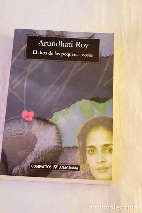B&uuml;cher: El dios de las peque&ntilde;as cosas.- Roy, Arundhati