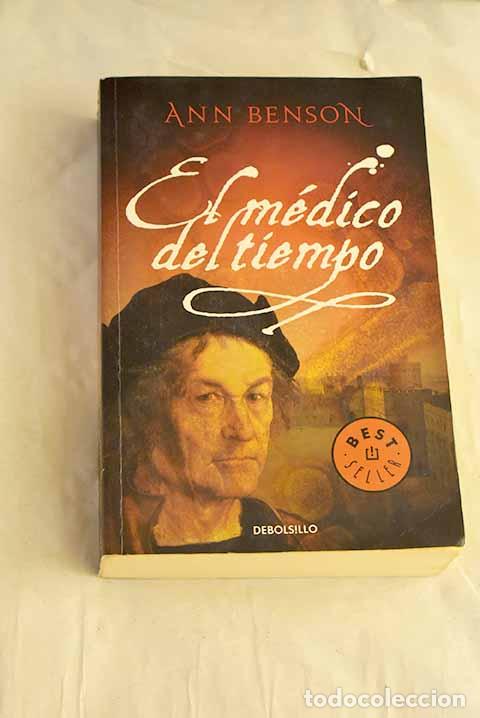 books: El m&eacute;dico del tiempo.- Benson, Ann